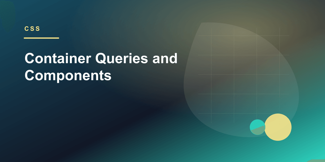 Container queries and component layout cover