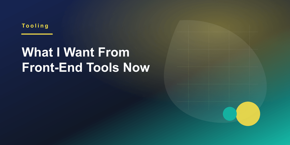 Front-end tools now cover